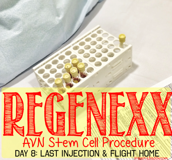 AVN Regenexx Stem Cell Procedure - Day 8: Last Injection & Flight Home - itjustabadday.com