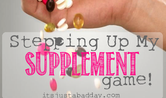 Stepping Up My Supplement Game | Dr. Amy Myers The Autoimmune Solution Supplements | It's Just A Bad Day, Not Life itsjustabadday.com | Spoonie Health Coach juliecerrone.com