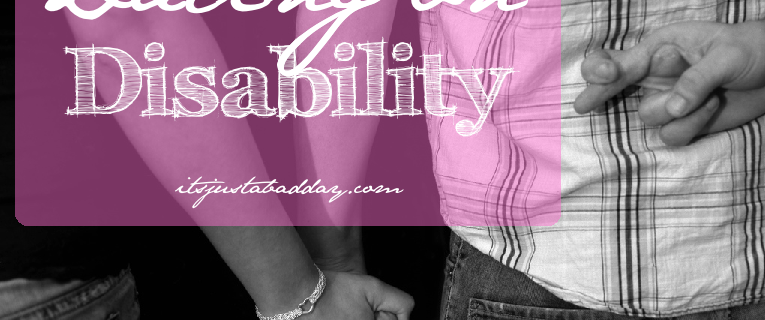 Dating on Disability | Are you at a disadvantage since you're on 'disability'? Will people judge you? | itsjustabadday.com | Spoonie Health Coach juliecerrone.com