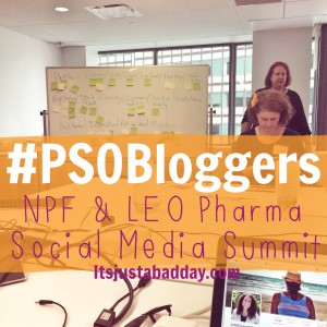 PSO Blogger NPF & Leo Pharma Social Media Summit | itsjustabadday.com juliecerrone.com Spoonie Holistic Health Coach