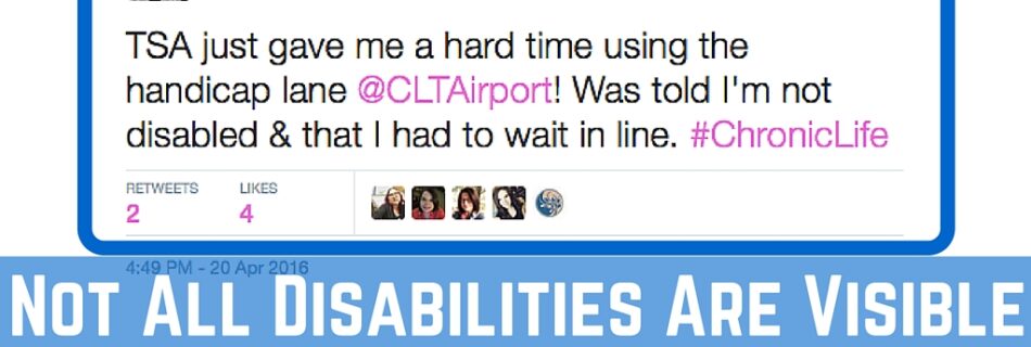 Not All Disabilities Are Visible. Charlotte Douglas International Airport TSA Employee Gives Disabled Girl A Hassle At TSA Security Check | itsjustabadday.com