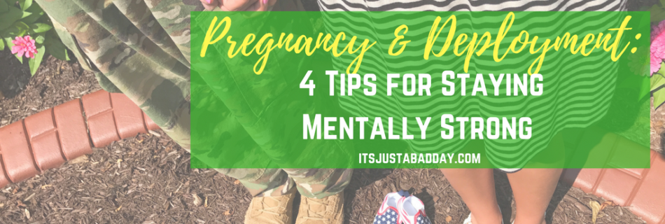 Pregnancy and Deployment_ Pregnancy & Deployment_ 4 Tips for Staying Mentally Strong _ Itsjustabadday.com Autoimmune Arthritis, Arthritis, Rheumatoid Arthritis, military spouse, army wife, deployment baby